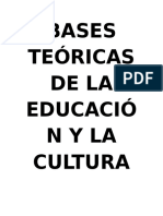 Bases Teóricas de La Educación y La Cultura