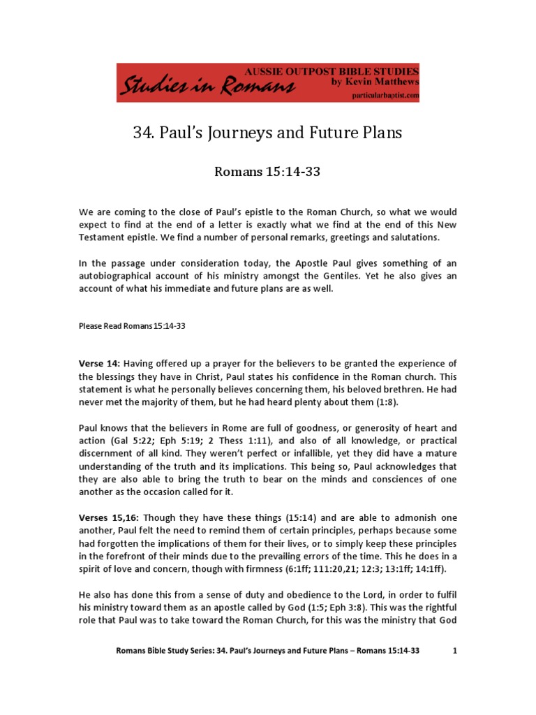 Romans Bible Study 34: Paul's Journeys and Future Plans - Romans 15:14 ...