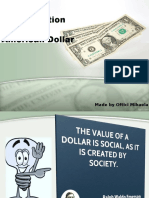 Presentation About American Dollar: Made by Oftici Mihaela CB 1305 G