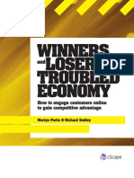Winners and Losers in A Troubled Economy: How To Engage Customers Online To Gain Competitive Advantage
