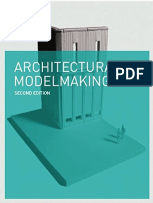 Architectural Model Building: Tools, Techniques, and Materials