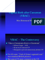 Vaginal Birth After Caesarean (Vbac) : Max Brinsmead MB Bs PHD May 2015