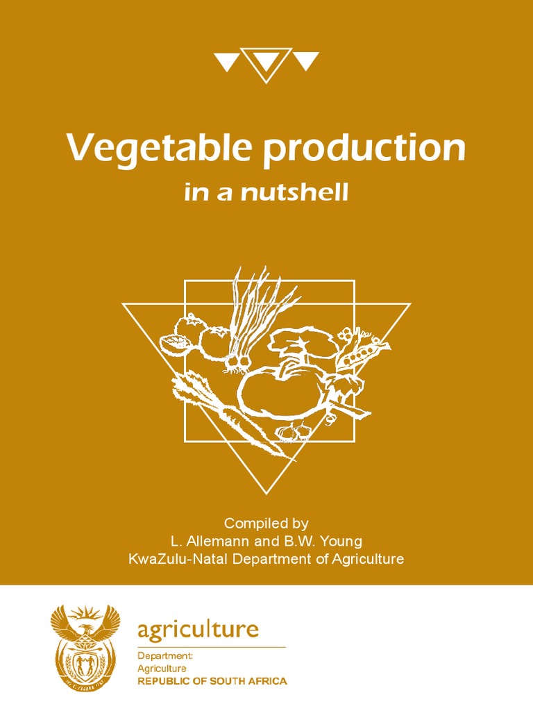Vegetable Production in A Nutshell | PDF | Sowing | Soil