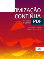 Otimização, Direta Ou Indiretamente, é Um Tema Muito Presente Em Nosso Dia a Dia Vários Campos Da Ciência Fazem Uso Das Ferramentas Desta Área Com o Objetivo de Auxiliar Na Tomada de Decisões Escrito Por