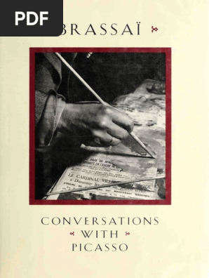 Brassai Conversations With Picasso Pablo Picasso Surrealism