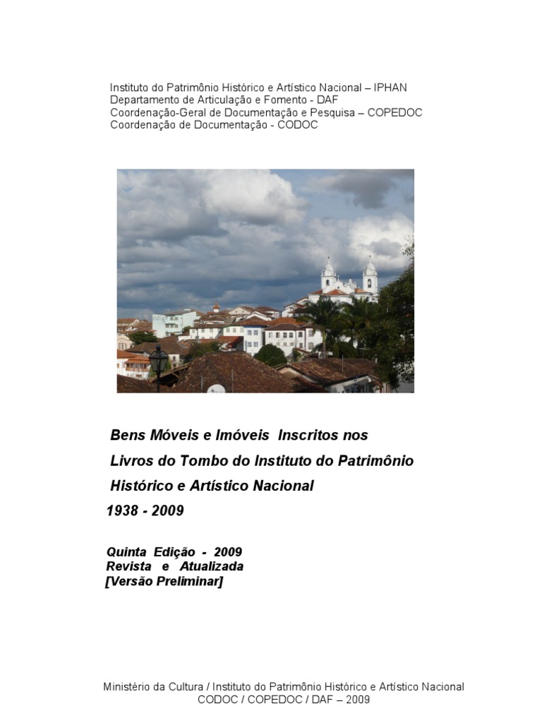 Bens Móveis e Imóveis Inscritos  Herança cultural 