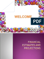 Financial Estimates and Projections