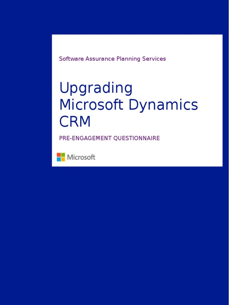 02 Upgrading Microsoft Dynamics CRM - Pre-Engagement Questionnaire ...