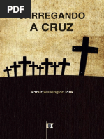 Carregando a Cruz - A. W. Pink.pdf