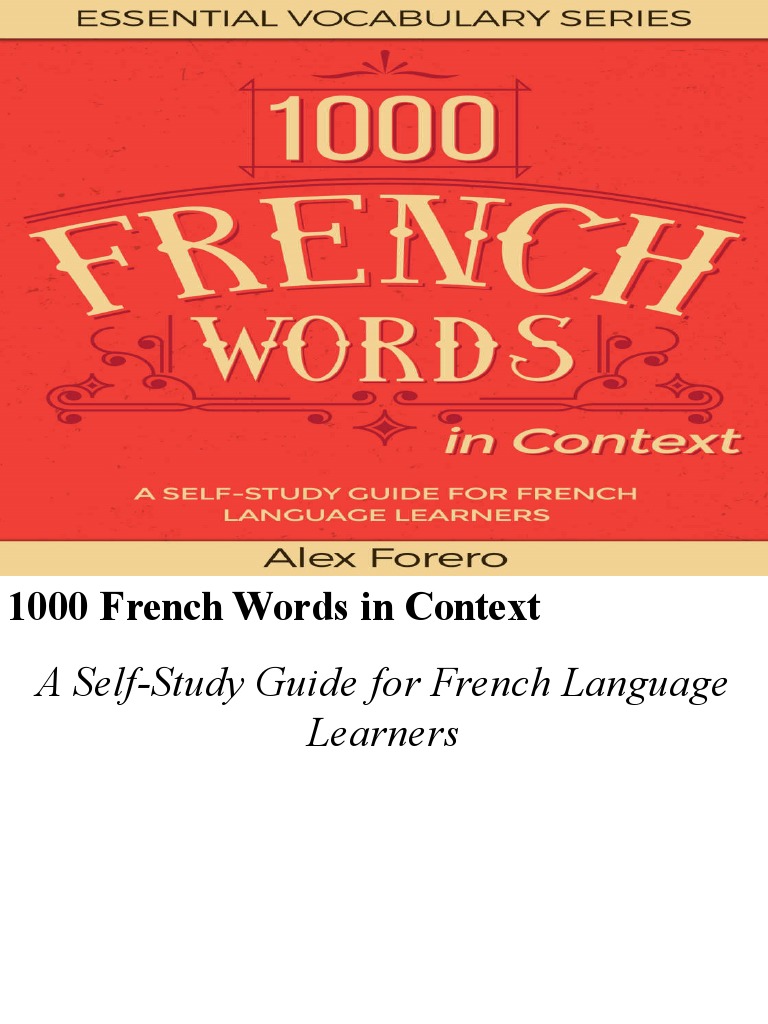 1000 French Words in Context - Alex Forero | PDF | Language Arts ...
