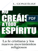Justo Gonzáles - No Creáis A Todo Espíritu PDF