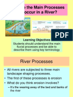 2  what are a rivers main processes