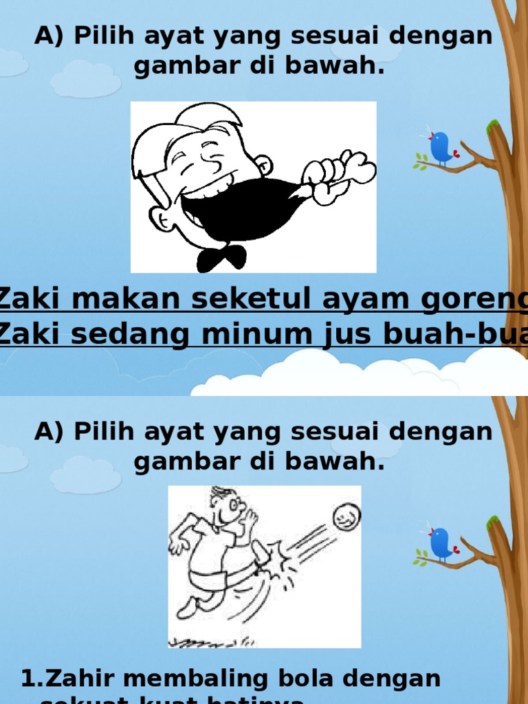 A) Pilih Ayat Yang Sesuai Dengan Gambar
