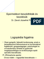 Gyermekkori Beszédhibák És Kezelésük Dr. Závoti Józsefné PhD.