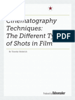 Cinematography Techniques. the Different Types of Shots in Film. Timothy Heiderich, s.f.
