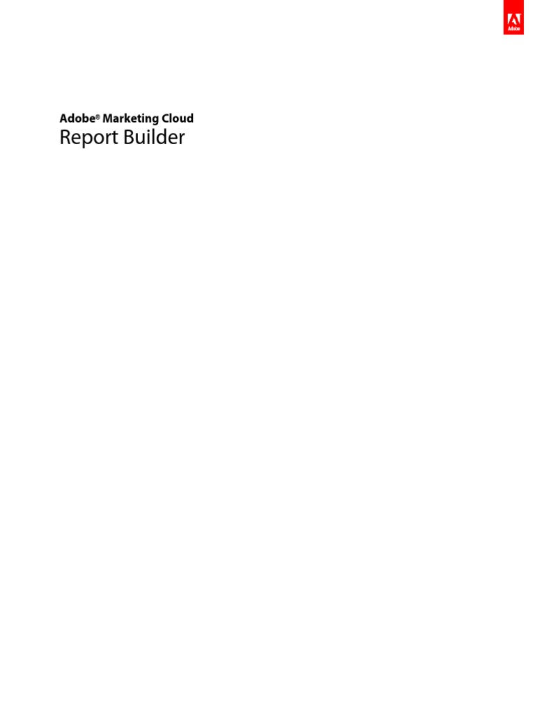 Adobe Sitecatalyst Report Builder Report Builder PDF Login