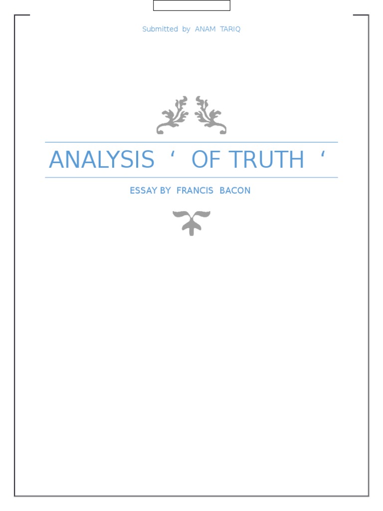 critical analysis of bacon's essay of truth