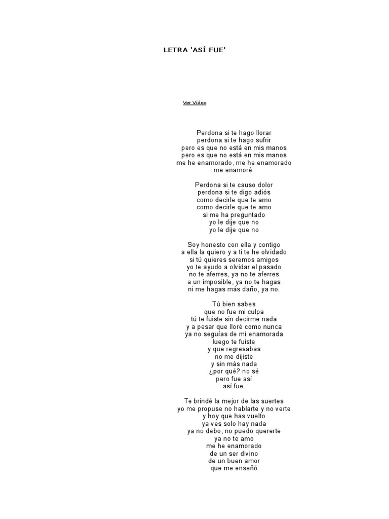 Poemas Asi Fue Amor Docx Soy honesto con ella y contigo a ella la quiero y a ti te he olvidado pero si tu quieres seremos amigos yo te ayudo a olvidar el pasado no te aferres ya no te aferres a un imposible ya no te hagas ni me hagas mas daño ya nooooooo. poemas asi fue amor docx