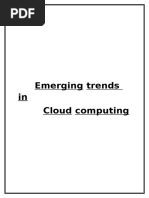 Emerging Trends in Cloud Computing