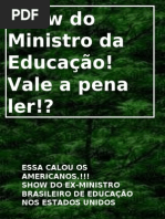 20679 o show do Ministro da Educação