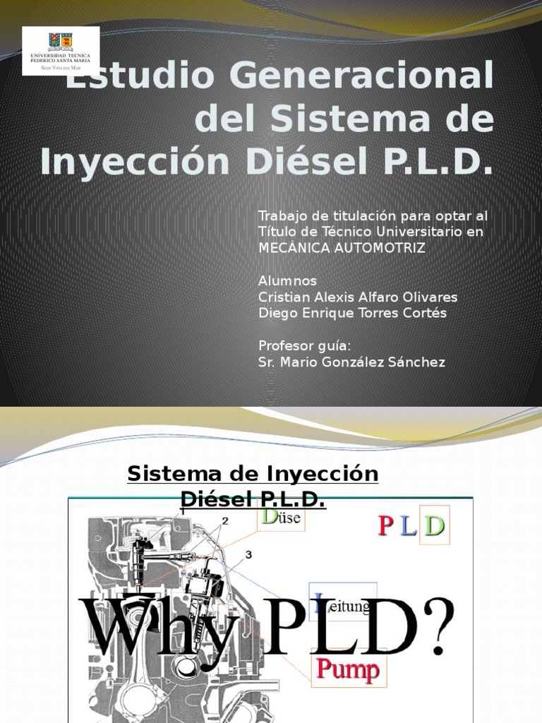 Estudio del Sistema Inyección Diésel P.L.D. | PDF | Motor diesel | Bomba