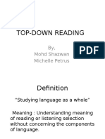 Top-Down Reading: By, Mohd Shazwan Michelle Petrus