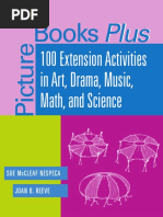 Picture Books Plus, 100 Extension Activities in Art, Drama, Music, Math, and Science