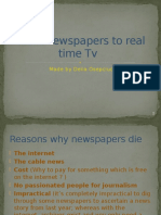 From Newspapers to Real Time Tv