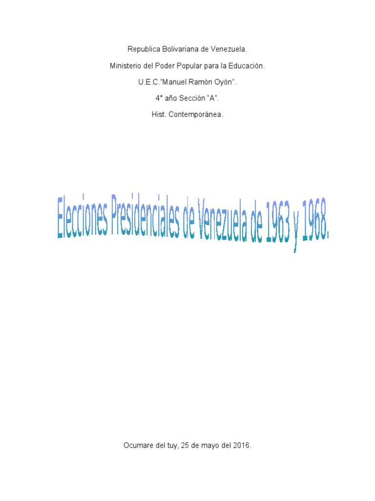 Elecciones Presidenciales de Venezuela de 1963 y 1968 PDF Política