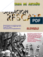 Historia, Operación Rescate Guri