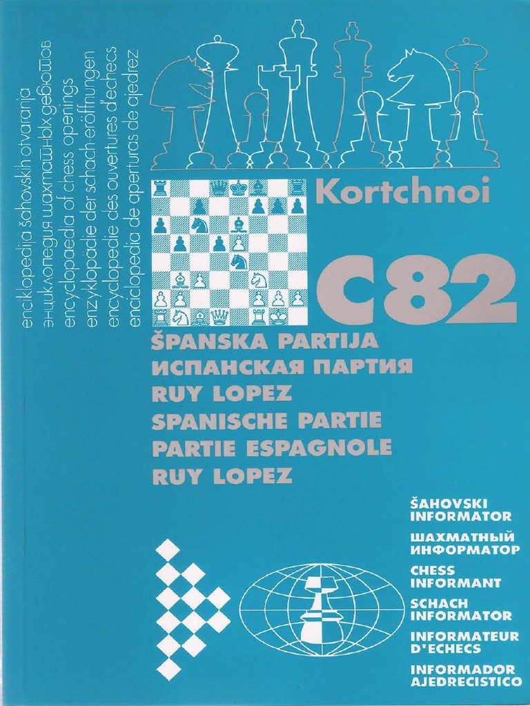 Chess Informant - Kortchnoi - Ruy Lopez (C82), PDF, Juegos de mesa