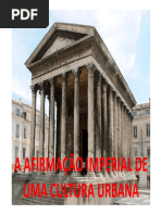 A Afirmação Imperial de Uma Cultura Urbana (Modelo Romano – Parte 2