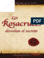 Los Rosacruces Desvelan El Secreto (Libro Completo)