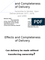 Effects and Completeness of Delivery: Transfer Ownership To Vendee Upon Deliver. (Articles 1477, 1478, and 1496)