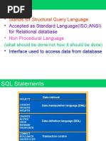 Stands For Structural Query Language: - Accepted As Standard Language (ISO, ANSI) For Relational Database