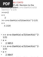 Run Your MATLAB. Revision To The Previous Problem: X 2 X 2 X X - (Tanh (X) - x/3) / (Sech (X) 2-1/3) X 3.1320