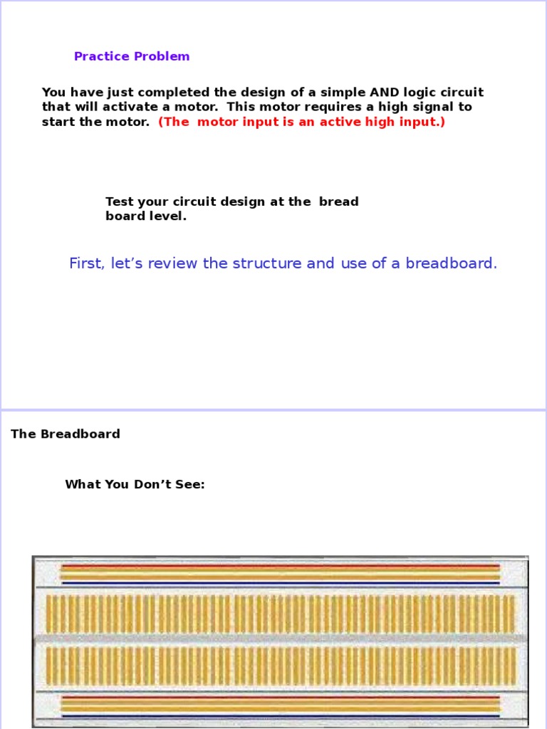 First, Let's Review The Structure and Use of A Breadboard. Practice