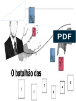 O Batalhão Das