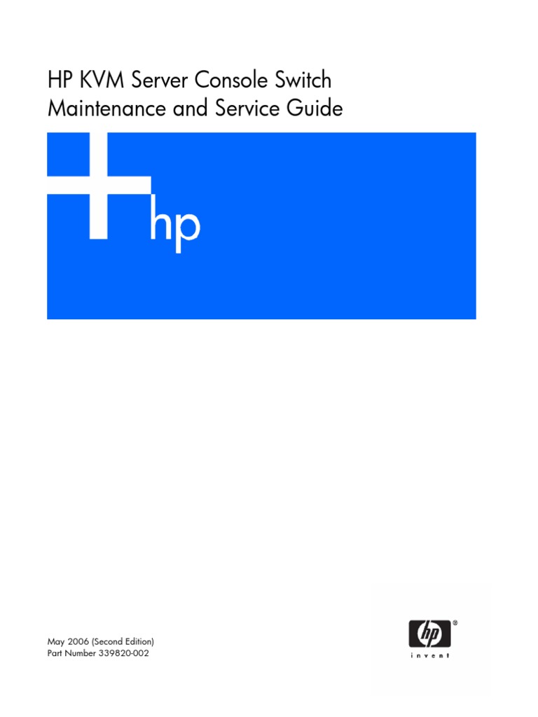 HP KVM Server Console Switch Maintenance and Service Guide Technical Support System Software