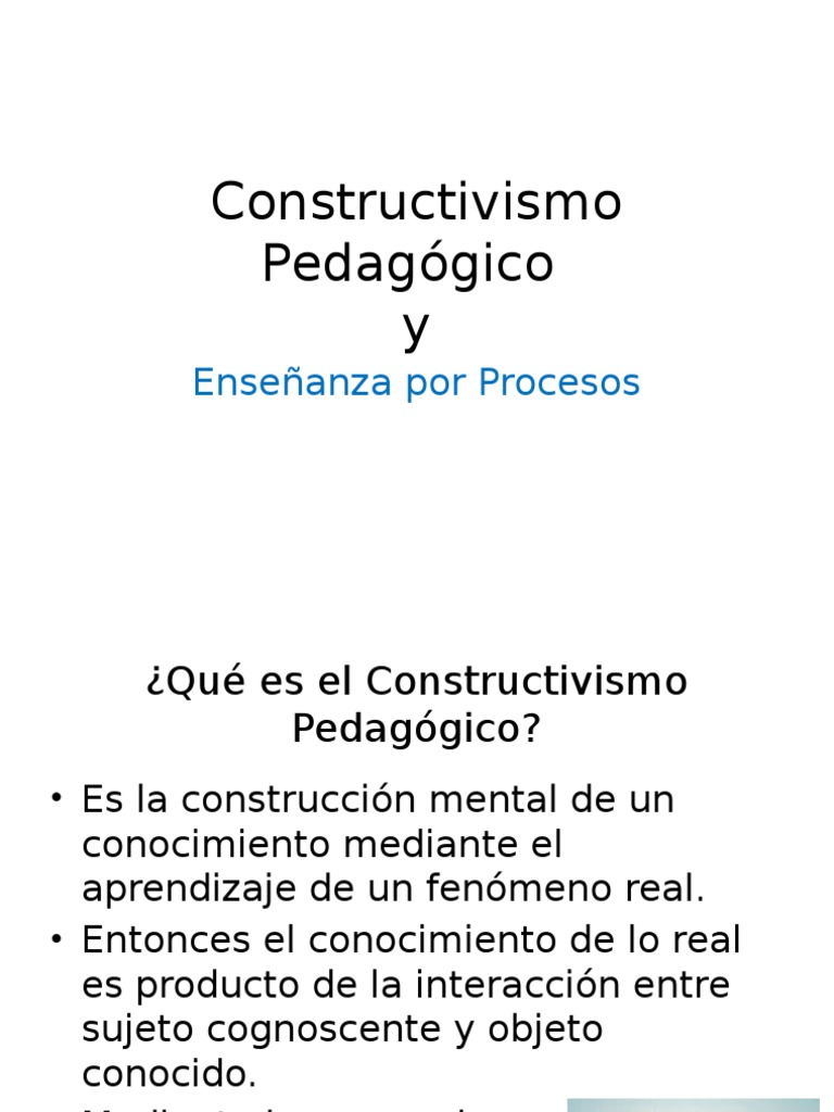Constructivismo y Enseñanza por Procesos | PDF | Constructivismo ...