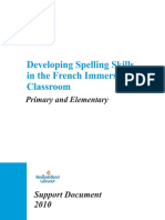 Developing Spelling Skills in The French Immersion Classroom 2010