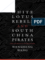 Wensheng Wang-White Lotus Rebels and South China Pirates - Crisis and Reform in The Qing Empire-Harvard University Press (2014)