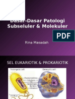 Dasar2 Patologi Subseluler & Molekuler