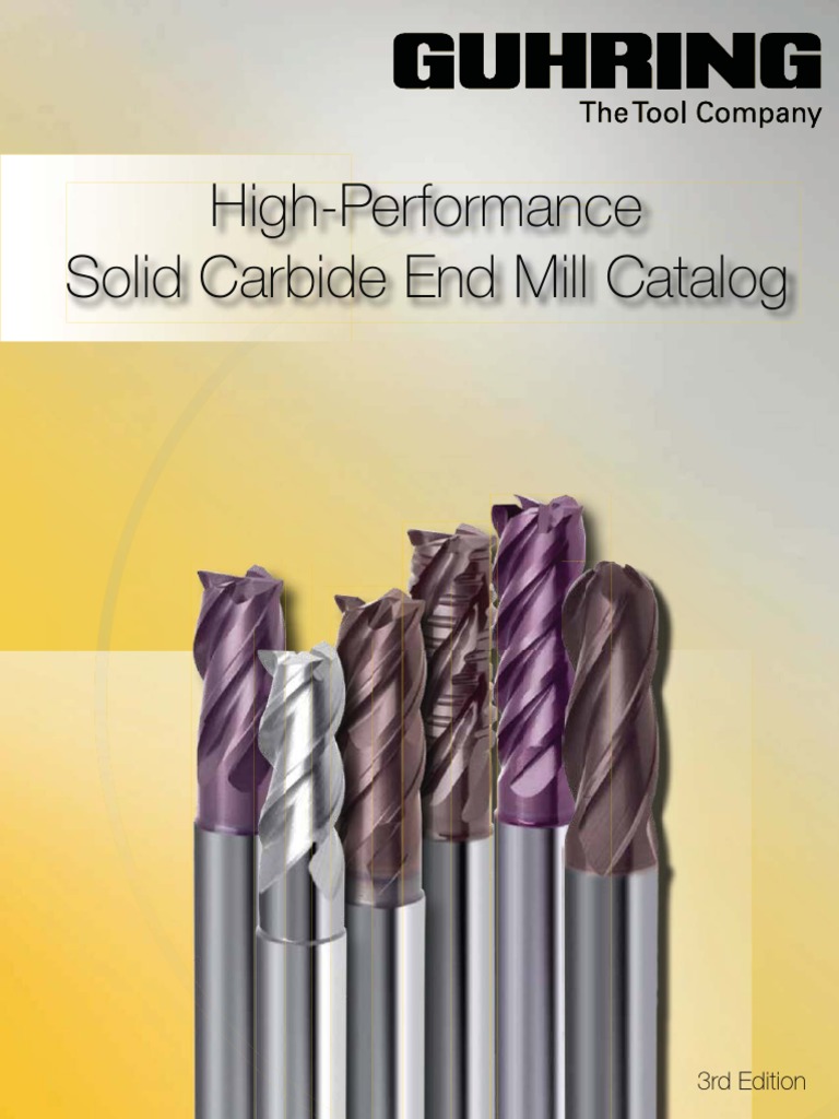 High-Performance Solid Carbide End Mill Catalog: 3rd Edition | PDF
