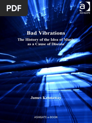 The History Of Medicine In Context James Kennaway Bad Vibrations