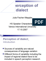 The Perception of Dialect: Julia Fischer-Weppler HS Speaker Characteristics Venice International University 17.10.2007