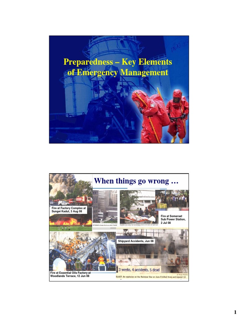 Preparedness Key Elements of Emergency Management When Things Go