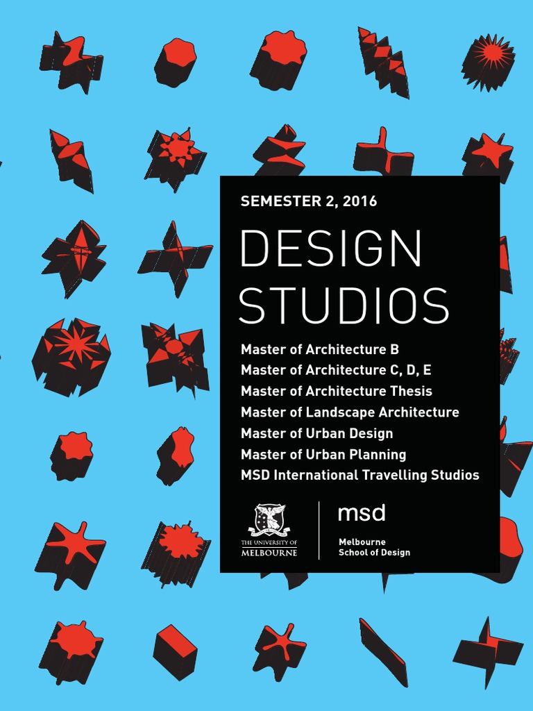 DESIGN STUDIOS Melbourne School of Design SEMESTER 2, 2016 PDF