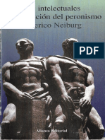 Neiburg, Federico - Los Intelectuales y La Invención Del Peronismo