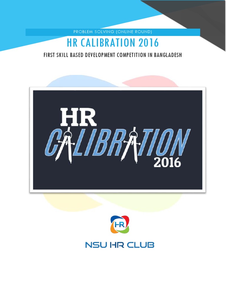HR Calibration 2016 First Skill Based Development Competition in